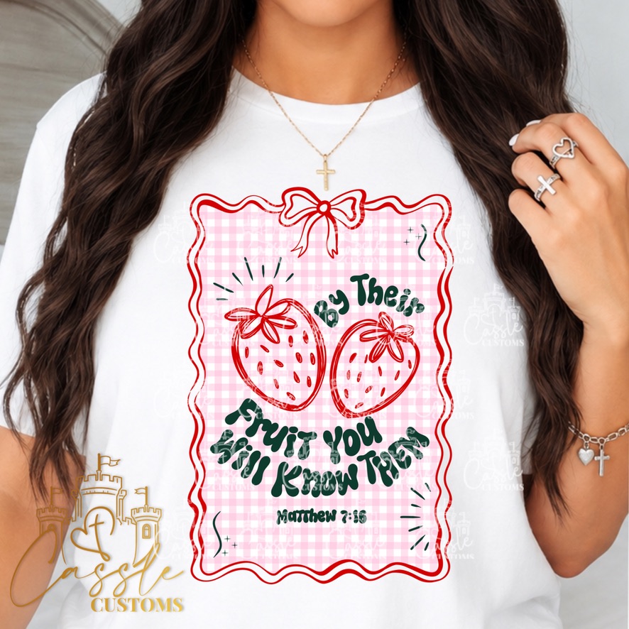 🍓 BY THEIR FRUIT YOU WILL KNOW THEM 🍓