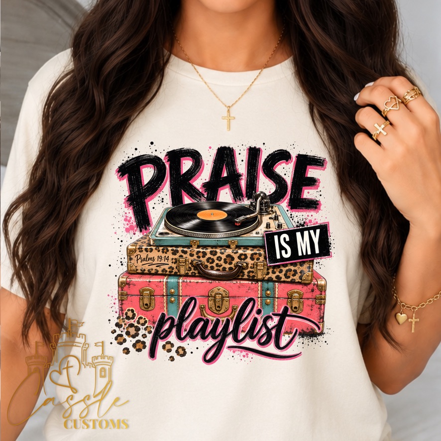 🎶 Praise Is My Playlist ✝️💕