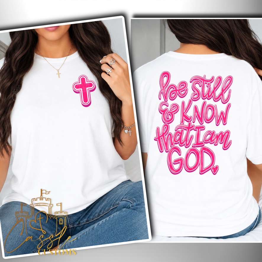 💕 BE STILL & KNOW THAT I AM GOD ✝️