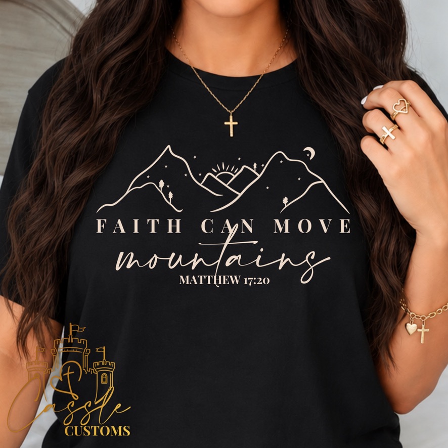 ⛰️ FAITH CAN MOVE MOUNTAINS ✝️